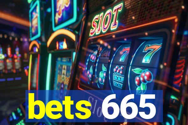 bets 665